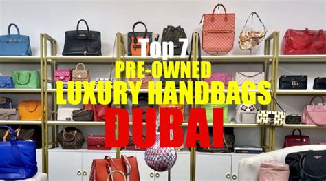 authenticated luxury bags in dubai|dubai handbags resale.